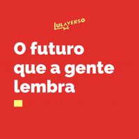Luis Inacio Lula Da Silva Cultura GIF by Lulaverso