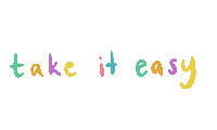 Take It Easy Whatever Sticker