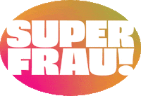 drinksuperfrau super superfrau drink superfrau drinksuperfrau Sticker