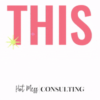 Entrepreneurlife Boutiquestyle GIF by Hot Mess Consulting