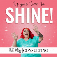 Entrepreneurlife Boutiquestyle GIF by Hot Mess Consulting