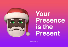 Your Presence is the Present