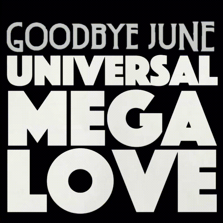 goodbye june universal mega love GIF by Earache Records