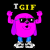 Illustrated gif. Pink Dog face with no body, but human legs and arms wears sunglasses and looks at us a bit angrily. It bends its knees and flexes his arms up and down. Text, “TGIF.”