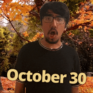 October 30 GIF