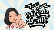 I Believe In You GIF