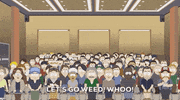 Excited Weed GIF by South Park