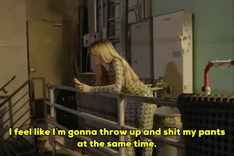 I Feel Like Im Gonna Throw Up And Shit My Pants At The Same Time GIF