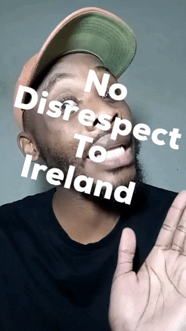 thabangcheezkgeledi no disrespect to ireland GIF