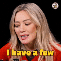 I Got Some Hilary Duff GIF by First We Feast