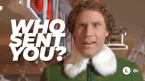 Movie gif. Will Ferrell as Buddy in Elf wears his elf outfit, looks a bit nervous or impatient and says, "Who sent you?"