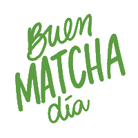 Buen Dia Matcha Sticker