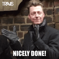 Great Job Reaction GIF by Travis