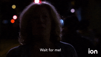 Wait For Me