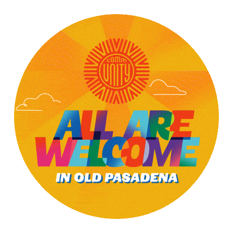 Community All Are Welcome Sticker by Old Pasadena