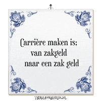 Wijsheid Werk Sticker by Tegelspreuken.nl
