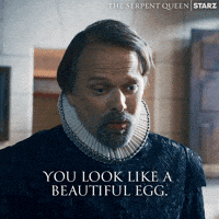 You Look Amazing Season 2 GIF by The Serpent Queen