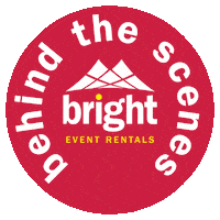 BrightEventRentals bts bright events behindthescenes Sticker