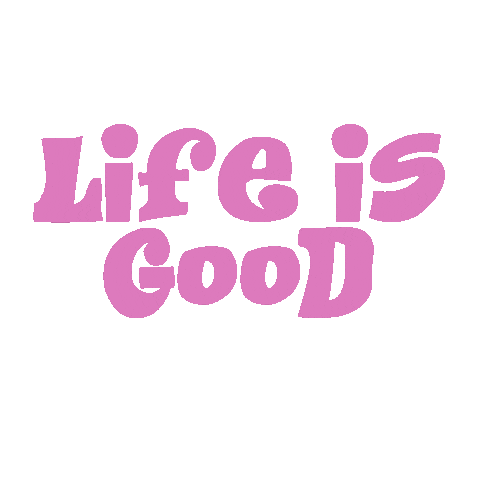 Life Is Good Text Sticker