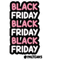 Black Friday Holiday Sticker by YMIJeans