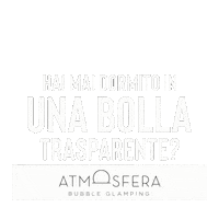 Bolla Sticker by Atmosfera Bubble Glamping