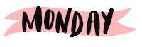 Days Of The Week Monday Sticker by Nikki McWilliams