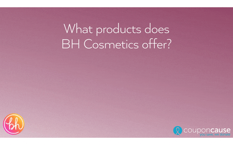 Faq Bh Cosmetics GIF by Coupon Cause