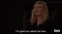 I'm Glad You Asked Me That