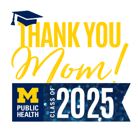 Graduation Classof2025 Sticker by Michigan Public Health