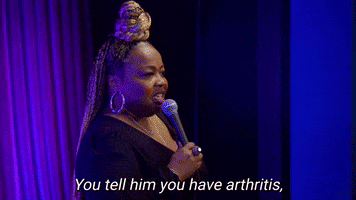 Celebrity gif. Standup comic Jackie Fabulous performs on stage advising "You tell him you have arthritis, you have bad knees and a bad back. Don't nobody want no old-ass sex slave." 