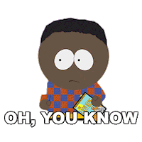 Oh You Know Sticker by South Park