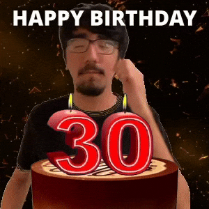 Happy 30th Birthday
