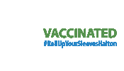 regionofhalton vaccinated rollupyoursleeves haltonon rollupyoursleeveshalton Sticker