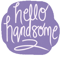 Hello Handsome Sticker by Ardent Dog