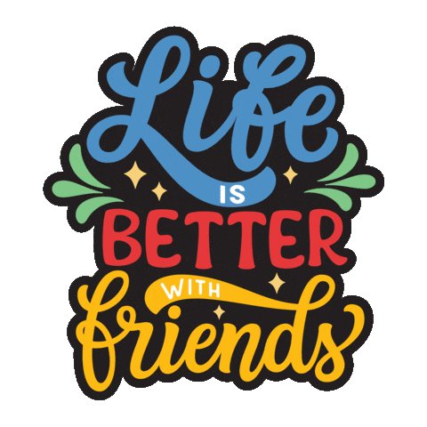 Friends Life Sticker by Just Made