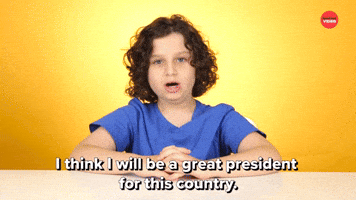 I Will Be A Great President
