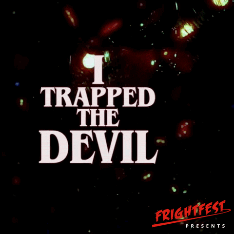 I Trapped The Devil Movie GIF by Signature Entertainment
