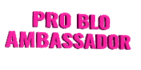Pink Ambassador Sticker by Pro Blo Group
