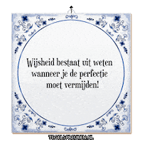 Humor Wijsheid Sticker by Tegelspreuken.nl
