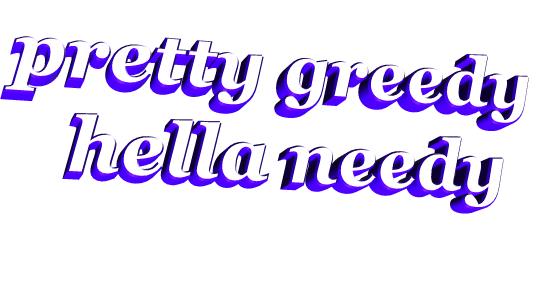 3d words hella needy Sticker by AnimatedText