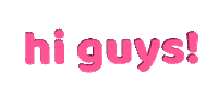 hi guys Sticker by Justin