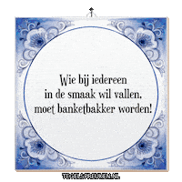 Humor Genieten Sticker by Tegelspreuken.nl