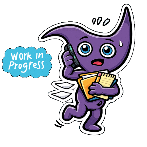 Work In Progress Multitasking Sticker by CwaZyVerse