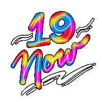 Text gif. Rainbow text surrounded by white flourishes against a transparent background reads, “19 Now.”
