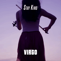 Stay Kind Virgo