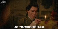 That Was Remarkably Callous, Even For You