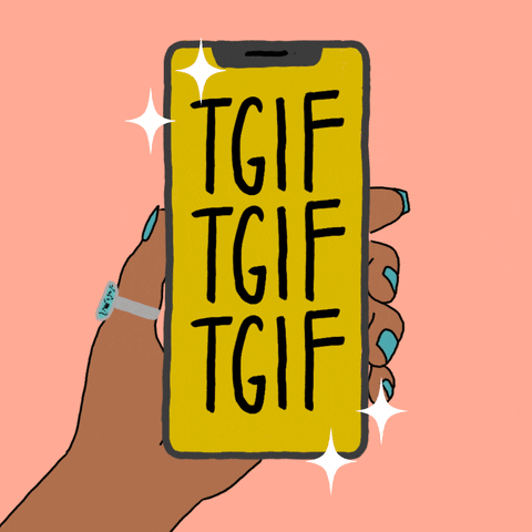 Cartoon gif. A woman's hand holds a smartphone that sparkles, reaching her other hand to tap the screen. Text on the phone, "TGIF."