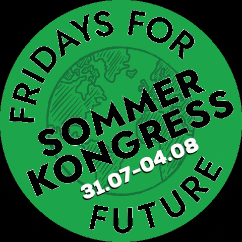sommerkongress giphygifmaker fff klimaschutz fridays for future GIF