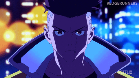 David Martinez Netflix GIF by Cyberpunk: Edgerunners