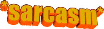 Orange Sarcasm Sticker by AnimatedText